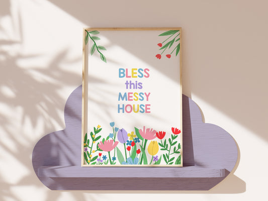 "bless this messy house'' Wall Art